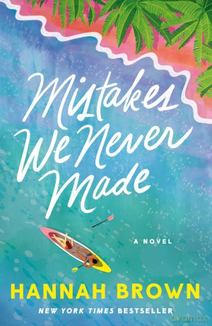 Mistakes We Never Made [KSIĄŻKA]