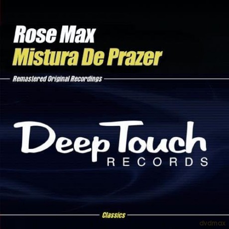 Max,Rose: Mistura De Prazer [5CD]