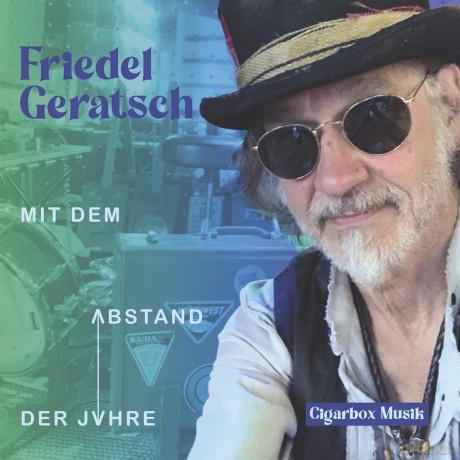 Geratsch,Friedel: Mit Dem Abstand Der Jahre [CD]