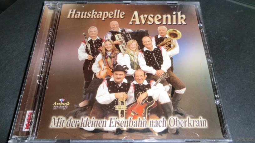 Hauskapelle Avsenik: Mit Der Kleinen Eisenbahn Nach Oberkrain [CD]