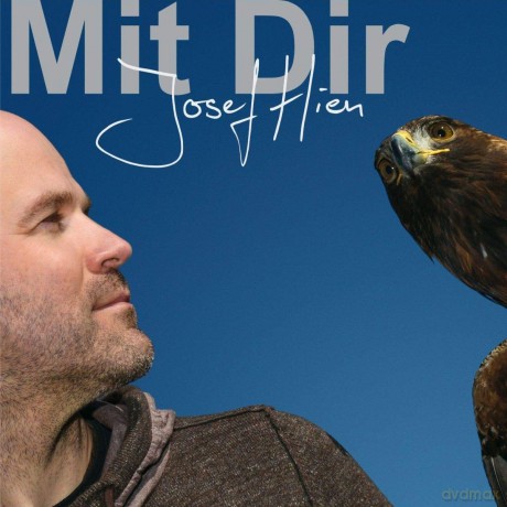 Hien,Josef: Mit Dir [CD]