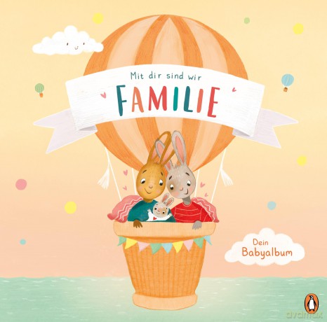 Mit dir sind wir Familie Babyalbum