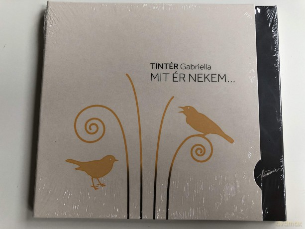 Tintér Gabriella: Mit ér nekem [CD]