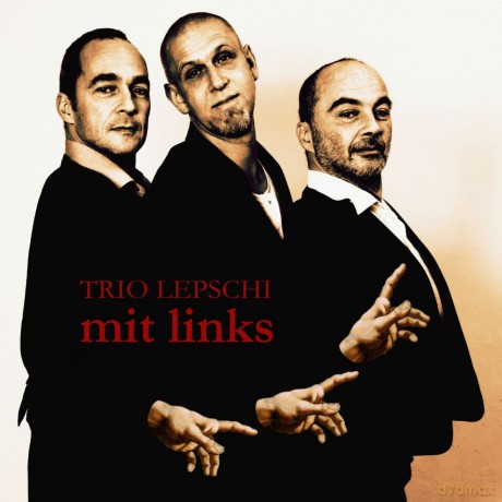 Trio Lepschi: Mit links [CD]