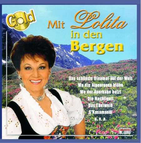 Lolita: Mit Lolita In Den Bergen [CD]