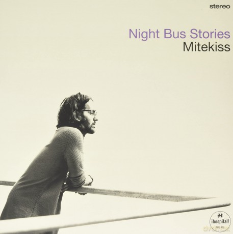 Mitekiss - Night Bus Stories: Mitekiss - Night Bus Stories [Winyl]