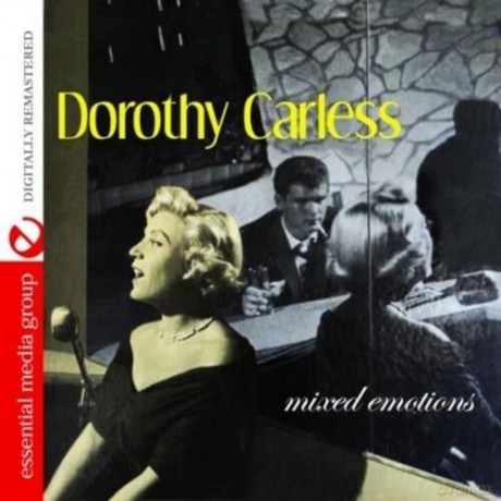 Carless,Dorothy: Mixed Emotions [CD]