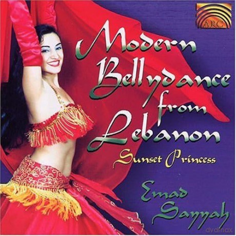 Sayyah,Emad: Modern Bellydance From Lebanon: Sunset Princess [CD]