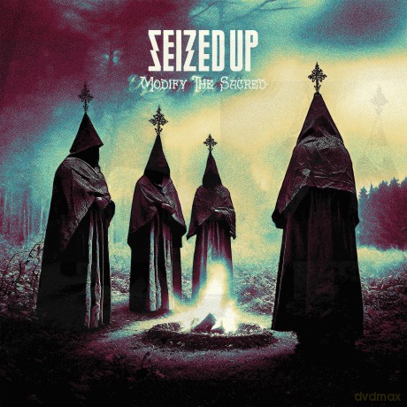 Seized Up: Modify The Sacred [Winyl]