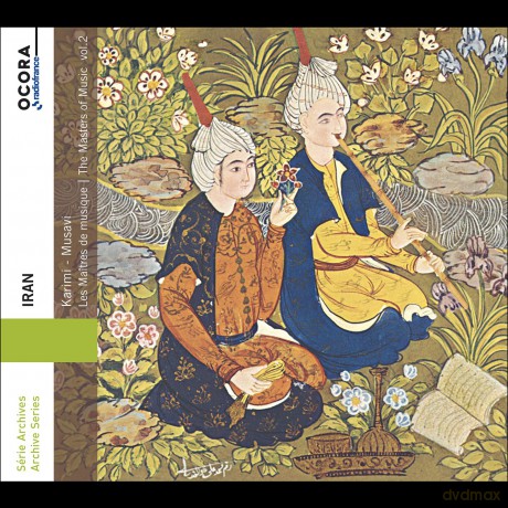 Mohammad Karimi; Mohammad Musavi-Iran: The Masters Of Music Vol. 2: Mohammad Karimi; Mohammad Musavi-Iran: The Masters of Music Vol. 2 [CD]