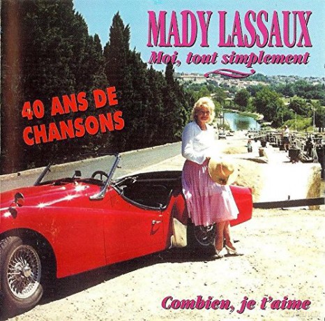 Mady Lassaux: Moi, Tout Simplement [CD]