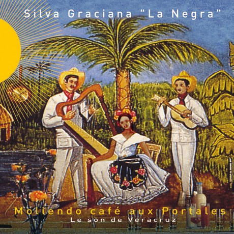 Graciana Silva: Moliendo Cafe Aux Portales [CD]