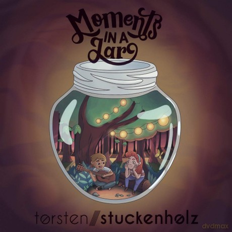 Torsten Stuckenholz: Moments In A Jar [CD]