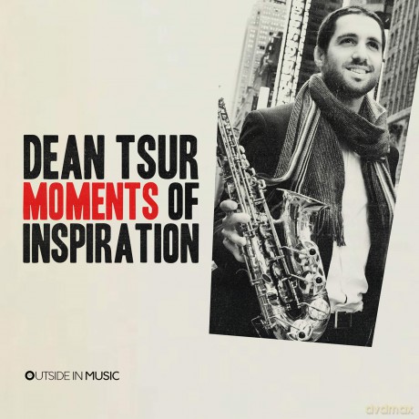 Tsur,Dean: Moments Of Inspiration [CD]