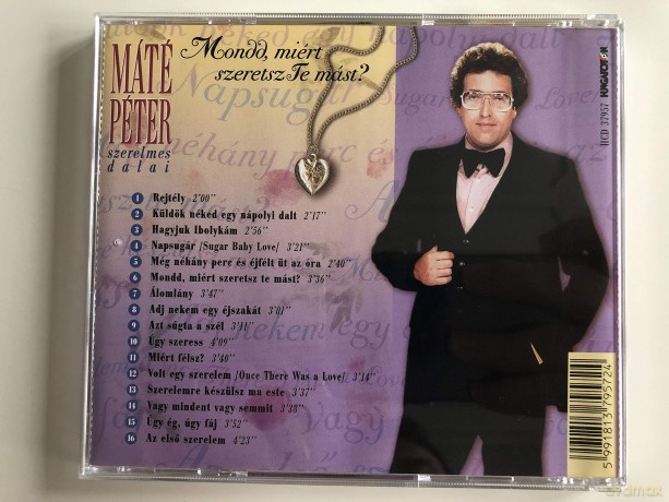 Máté P.: Mondd, Miért Szeretsz Te Mást [3CD]