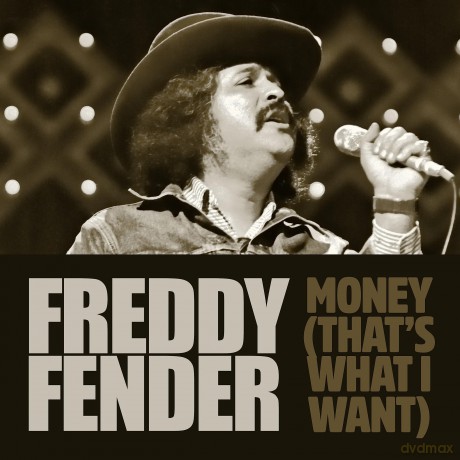 Fender,Freddy: Money (That's What I Want) [CD]