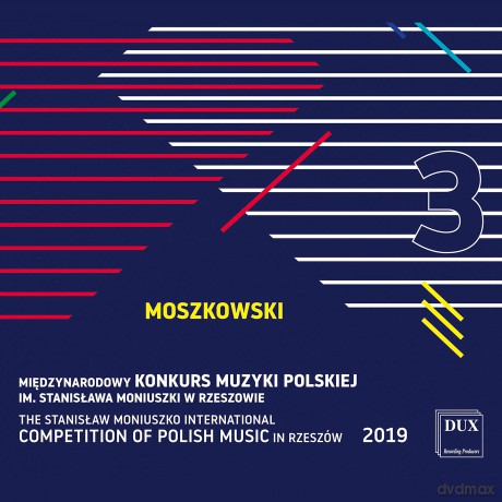 Moszkowski: Moniuszko Competition 2019 3 [CD]