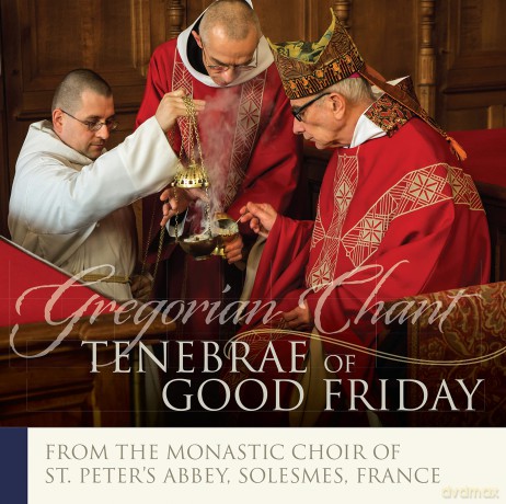 Monks Of Solesmes-Tenebrae Of Good Friday: Monks Of Solesmes-Tenebrae Of Good Friday [CD]