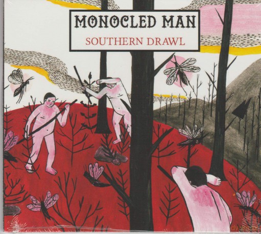 Monocled Man-Southern Drawl: Monocled Man-Southern Drawl [CD]