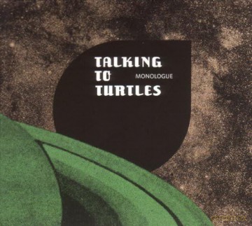 Talking To Turtles: Monologue [Winyl]
