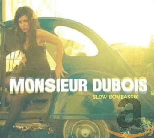 Monsieur Dubois: Monsieur Dubois - Slow Bombastik [CD]