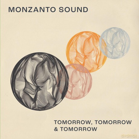Monzanto Sound-Tomorrow Tomorrow And Tomorrow: Monzanto Sound-Tomorrow Tomorrow and Tomorrow [Winyl]