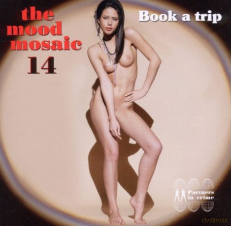 Mood Mosaic Vol. 14 - Book a Trip [CD]