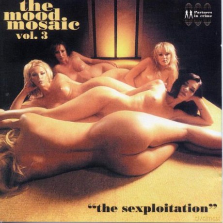 Mood Mosaic Vol. 3 - the Sexploitation [CD]