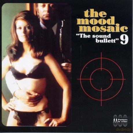 Mood Mosaic Vol. 9 - the Sound Bullett [CD]