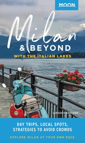 Moon Milan Beyond With the Italian Lakes First Edition [KSIĄŻKA]