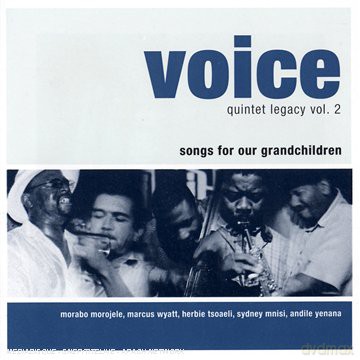 Voice Quintet Legacy V,2: Morabo Morojete,Wyatt M,Tsoaeli H [CD]