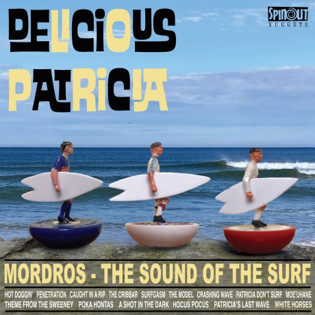 Delicious Patricia: Mordros The Sound Of The Sur [CD]