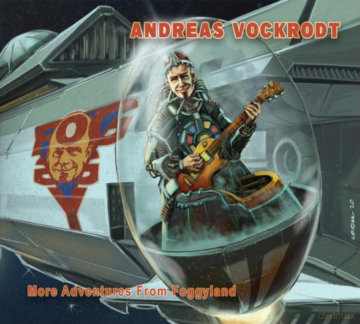 Andreas Vockrodt: More Adventures From Foggyland [CD]