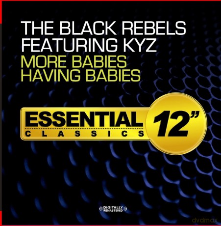 Black Rebels Featuring Kyz: More Babies Having Babies [CD]