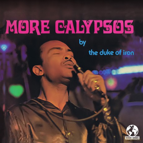 Duke Of Iron: More Calypsos [CD]