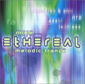 MORE ETHEREAL MELODIC TRANCE-Mirco De Govia,Concept,ATB,Hibernate,Coss [CD]