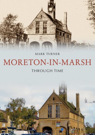 Moretoninmarsh Through Time [KSIĄŻKA]