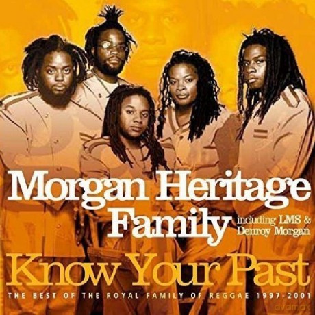 Morgan Heritage Family: Morgan Heritage Family - Know Your Past [CD]