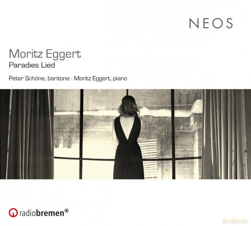 Moritz Eggert Peter Schöne-Paradies Lied: Moritz Eggert Peter Schöne-Paradies Lied [CD]