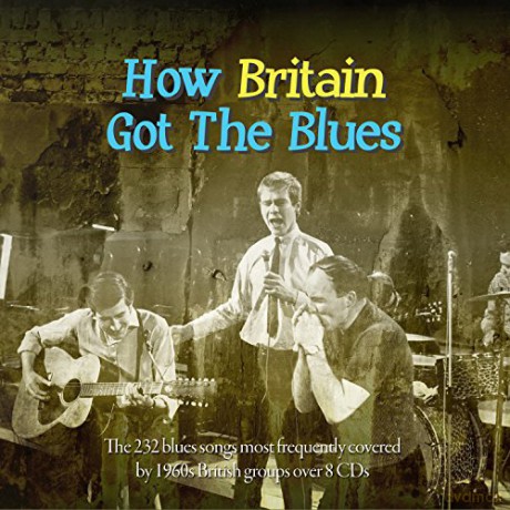 Various: How Britain Got The Blues [BOX] [8CD]