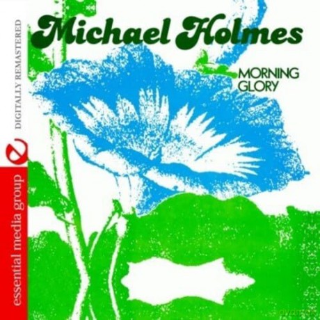 Holmes,Michael: Morning Glory [CD]