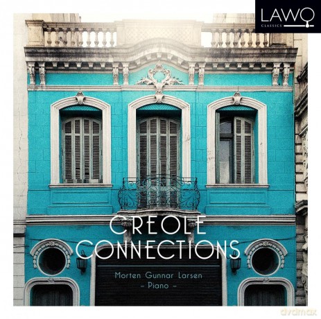 Morten Gunnar Larsen: Morten Gunnar Larsen - Creole Connections [CD]