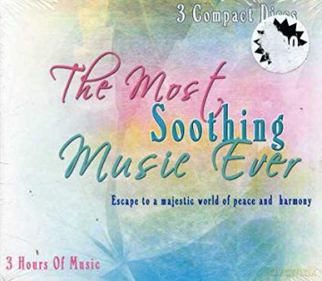 Most Soothing Music Ever [3CD]