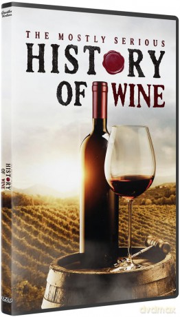Mostly Serious History Of Wine [DVD]