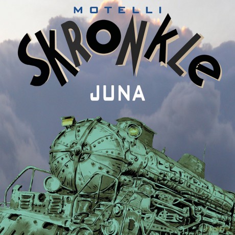 Motelli Skronkle: Motelli Skronkle - Juna [CD]
