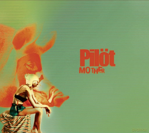 Pilot: Mother [CD]