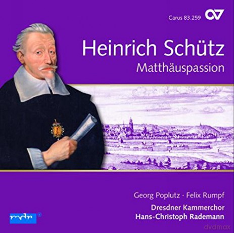 Heinrich Schutz: Matthew Passion - Dresdner Kammerchor [CD]