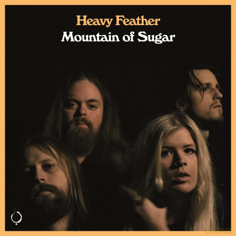Heavy Feather: Mountain Of Sugar [Winyl]