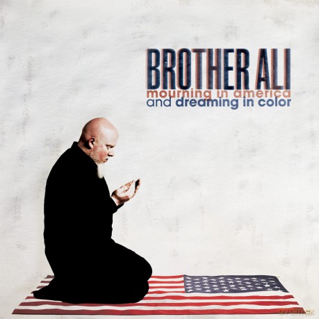 Brother Ali: Mourning In America And Dreaming In Color [2xWinyl]