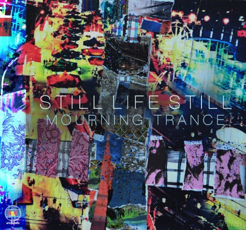 Still Life Still: Mourning Trance [CD]